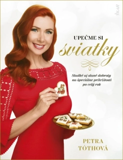 Upečme si sviatky Petra Tóthová